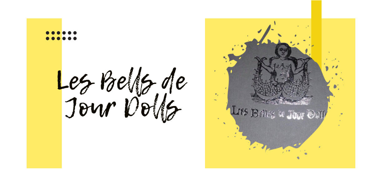 les belles de jour dolls