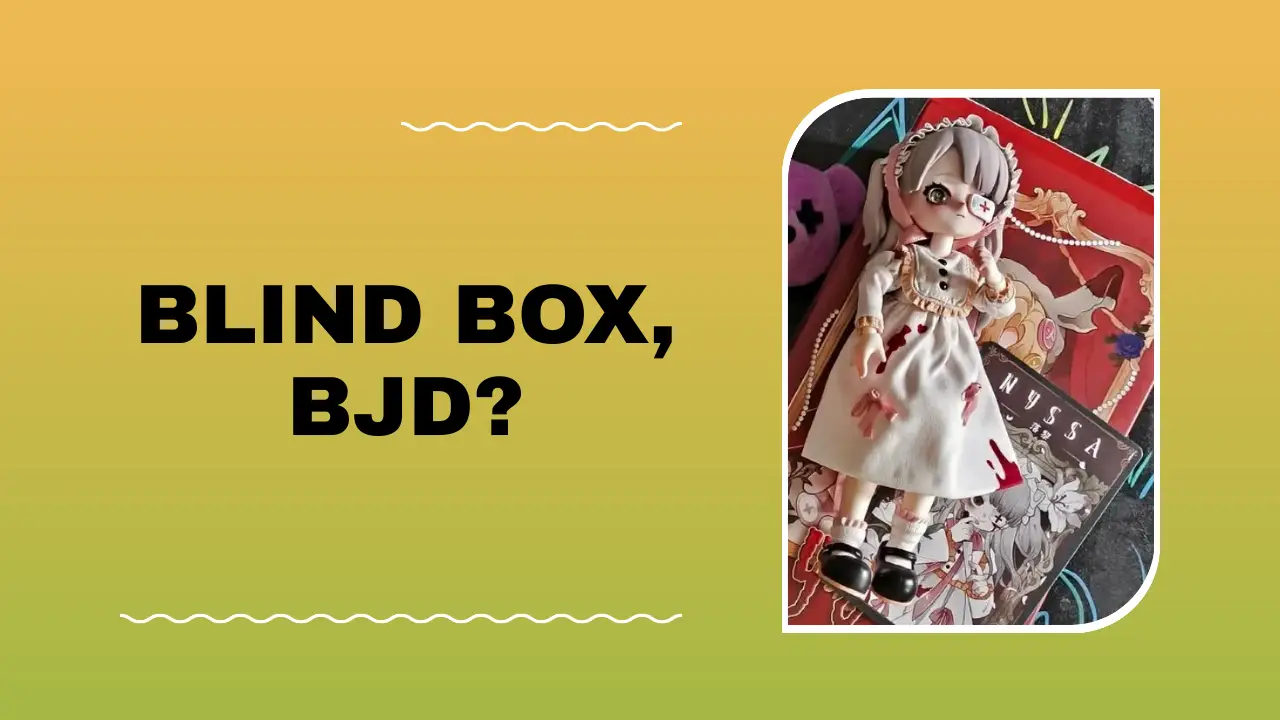 blind box, bjd